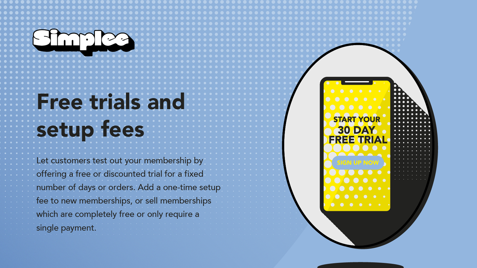 Memberships on your terms.